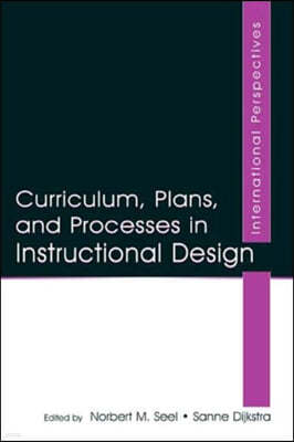 Curriculum, Plans, and Processes in Instructional Design: International Perspectives