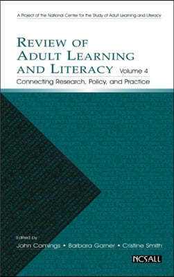 Review of Adult Learning and Literacy, Volume 4