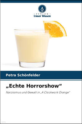 ?Echte Horrorshow"