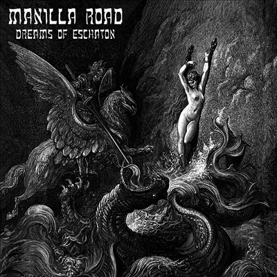 Manilla Road — Dreams Of Eschaton (Gatefold) 앨범 커버
