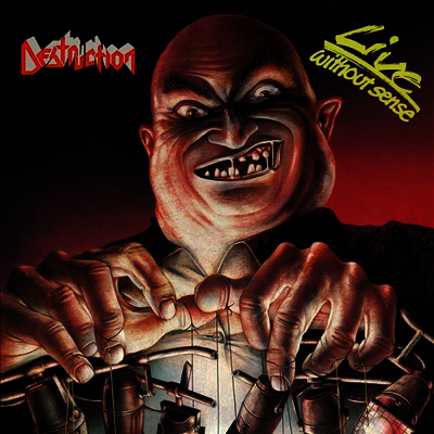 Destruction — Live Without Sense (Picture Disc) 앨범 커버