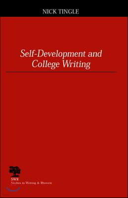 Self-Development and College Writing