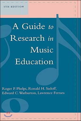 A Guide to Research in Music Education