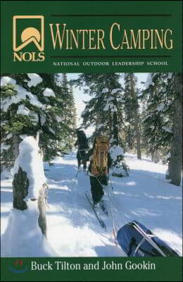 Nols Winter Camping