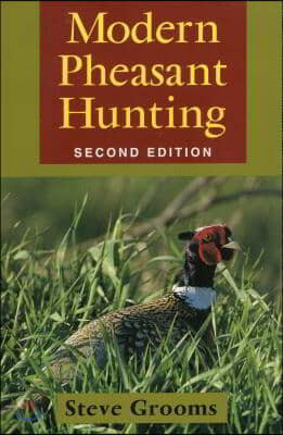 Modern Pheasant Hunting