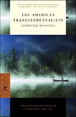 The American Transcendentalists: Essential Writings