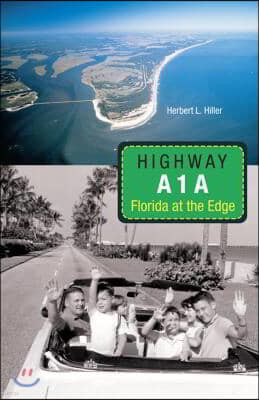 Highway A1a: Florida at the Edge