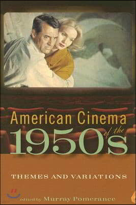 American Cinema of the 1950s: Themes and Variations