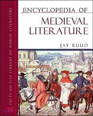 Encyclopedia Of Medieval Literature