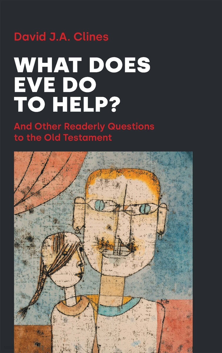 What Does Eve Do to Help? | David JA Clines | Sheffield Phoenix Press ...