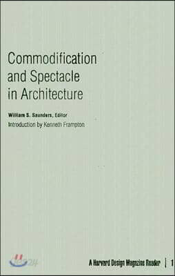 Commodification And Spectacle in Architecture