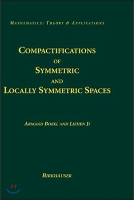 Compactifications of Symmetric and Locally Symmetric Spaces