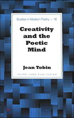 Creativity and the Poetic Mind