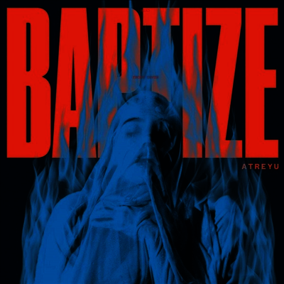 Atreyu — Baptize 앨범 커버