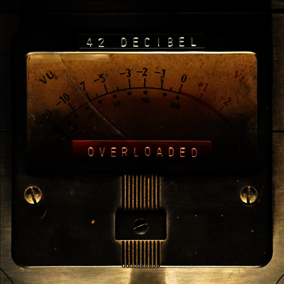 42 Decibel — Overloaded 앨범 커버