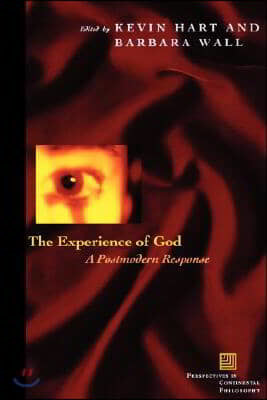 The Experience of God: A Postmodern Response