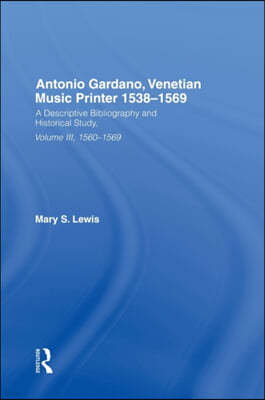 Antonio Gardano, Venetian Music Printer, 1538-1569