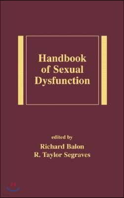 Handbook of Sexual Dysfunction