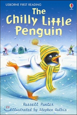 Usborne First Reading 2-09 : Chilly Little Penguin, The