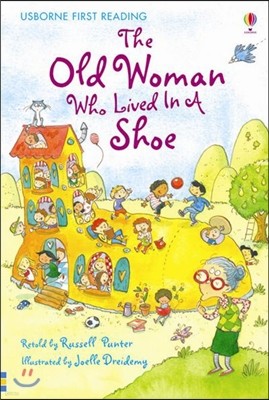 Usborne First Reading 2-22 : Old Woman Who Lived in a Shoe