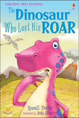 Usborne First Reading 3-11 : Dinosaur Who Lost His Roar