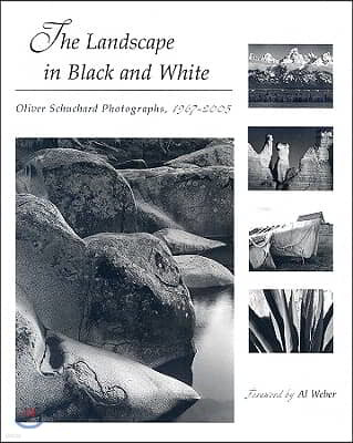 The Landscape in Black and White: Oliver Schuchard Photographs, 1967-2005