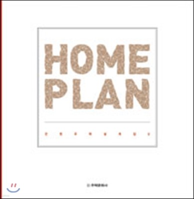 ü 5 : Home Plan