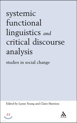 Systemic Functional Linguistics and Critical Discourse Analysis