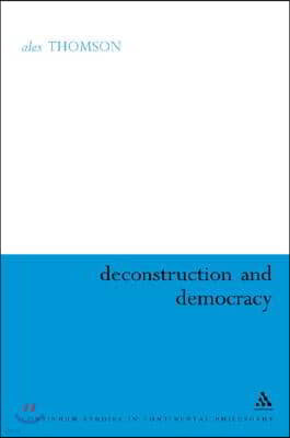 Deconstruction and Democracy