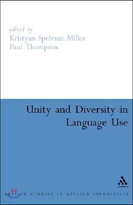 Unity and Diversity in Language Use