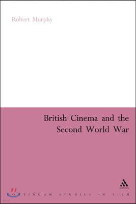 British Cinema and the Second World War