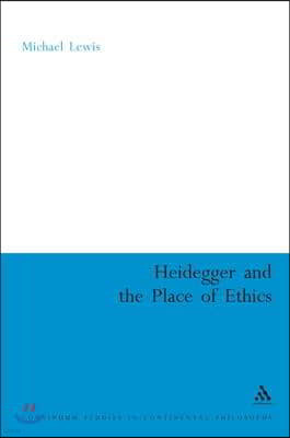 Heidegger and the Place of Ethics: Being-With in the Crossing of Heidegger's Thought