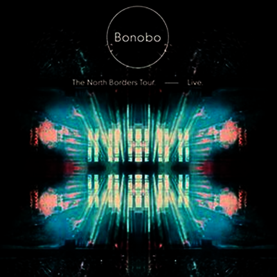 Bonobo — North Borders Tour: Live 앨범 커버