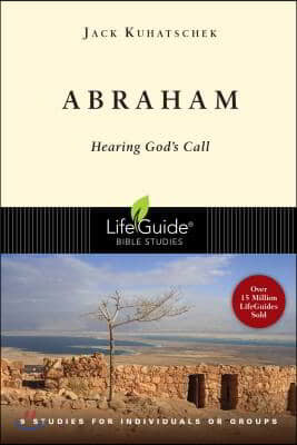 Abraham: Hearing God's Call