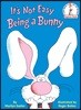ͼ Dr.Seuss It's Not Easy Being a Bunny