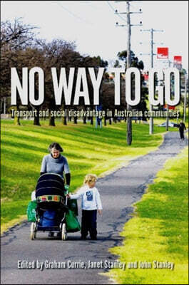 No Way to Go: Transport and Social Disadvantage in Australian Communities