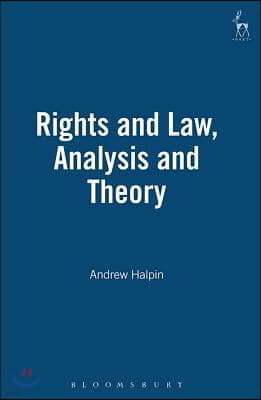 Rights and Law, Analysis and Theory