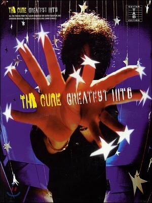 The Cure Greatest Hits Guitar Tab Songbook with Chords, Lyrics, and Note-For-Note Transcriptions Play 20 Classic Songs Including Friday I M in Love, J
