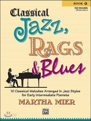 Classical Jazz Rags & Blues, Book 1