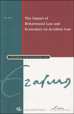 The Impact of Behavioural Law and Economics on Accident Law