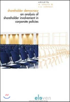 Shareholder Democracy: An Analysis of Shareholder Involvement in Corporate Policies