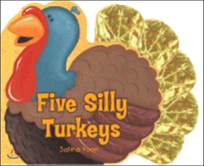 Five Silly Turkeys