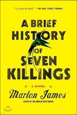 A Brief History of Seven Killings (Booker Prize Winner)