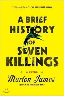 A Brief History of Seven Killings