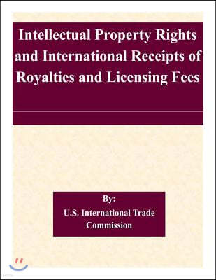 Intellectual Property Rights and International Receipts of Royalties and Licensing Fees