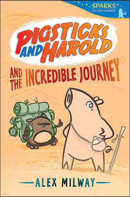 Pigsticks and Harold and the Incredible Journey