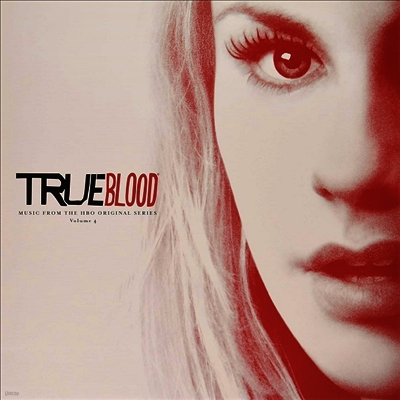 O.S.T. — True Blood (트루 블러드) : Music From The Hbo Original 4 (TV Soundtrack) 앨범 커버