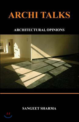 Archi Talks: Architectural Opinions