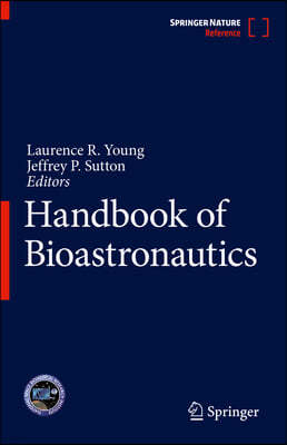 Handbook of Bioastronautics