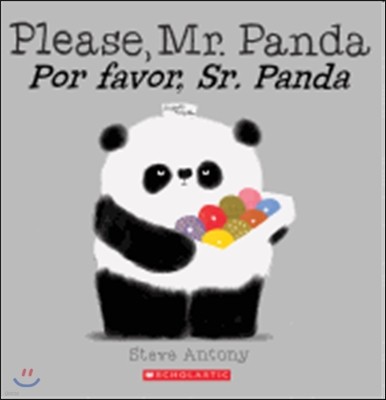 Please, Mr. Panda / Por Favor, Sr. Panda (Scholastic Bilingual)